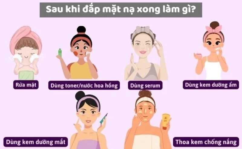 sau khi đắp mặt nạ xong thì nên làm gì